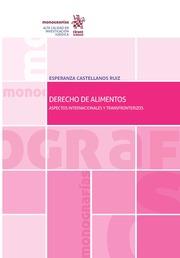 DERECHO DE ALIMENTOS ASPECTOS INTERNACIONALES Y TRANSFRONTERIZOS | 9788491693611 | CASTELLANOS RUIZ, ESPERANZA