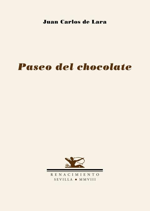 PASEO DEL CHOCOLATE | 9788484723943 | DE LARA, JUAN CARLOS