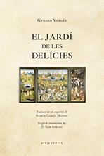JARDÍ DE LES DELÍCIES, EL | 9788494240355 | VERGÉS, GERARD