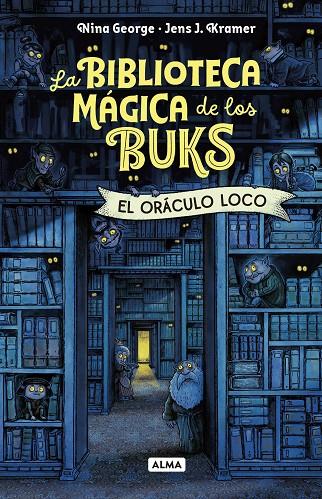 BIBLIOTECA MÁGICA DE LOS BUKS, LA. EL ORÁCULO LOCO | 9791387752439 | GEORGE, NINA