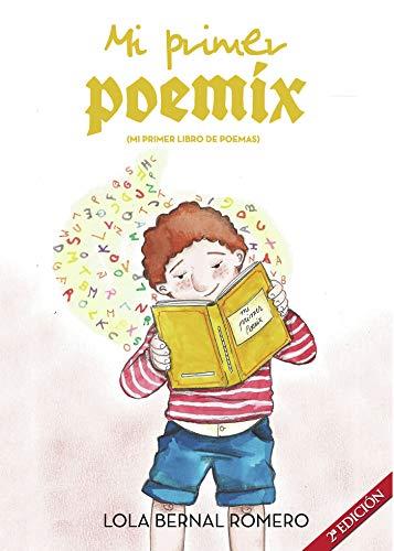 MI PRIMER POEMIX. 2ª EDICIÓN | 9788418161483 | BERNAL ROMERO, LOLA