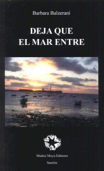 DEJA QUE EL MAR ENTRE | 9788480103022 | BALZERANI, BARBARA