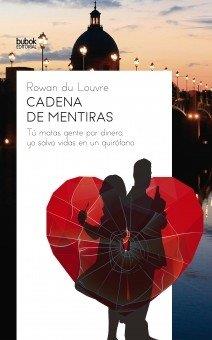 CADENA DE MENTIRAS | 9788468551654 | DU LOUVRE, ROWAN