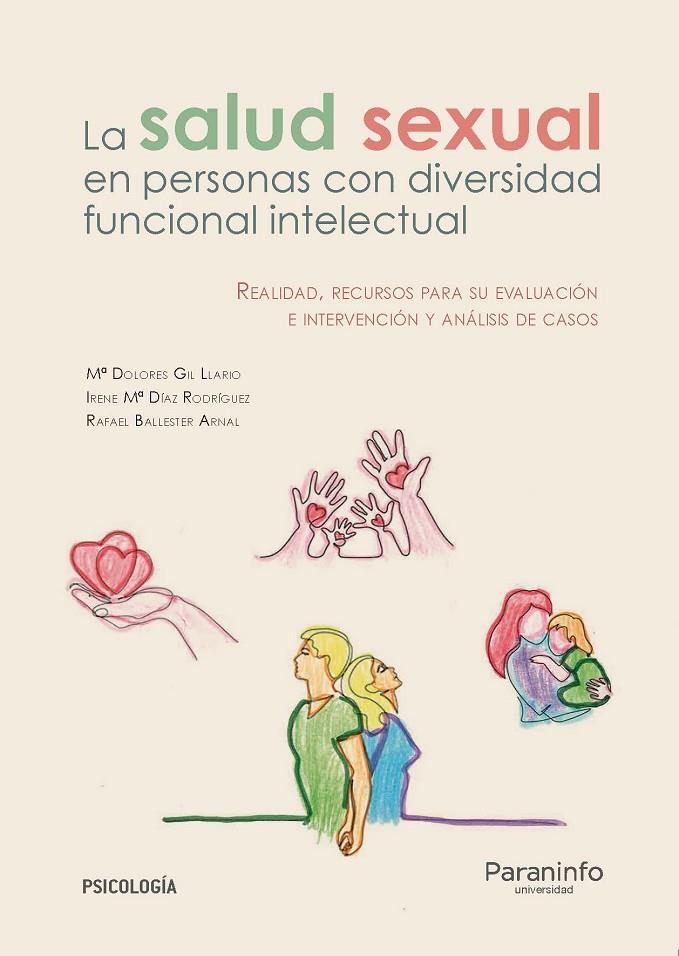 SALUD SEXUAL EN LAS PERSONAS CON DIVERSIDAD FUNCIONAL INTELECTUAL, LA | 9788428344449 | GIL LLARIO, Mª DOLORES / BALLESTER ARNAL