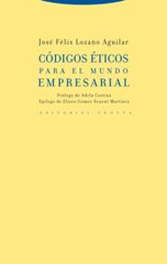 CODIGOS ETICOS PARA EL MUNDO EMPRESARIAL | 9788481647068 | LOZANO AGUILAR, JOSE FELIX