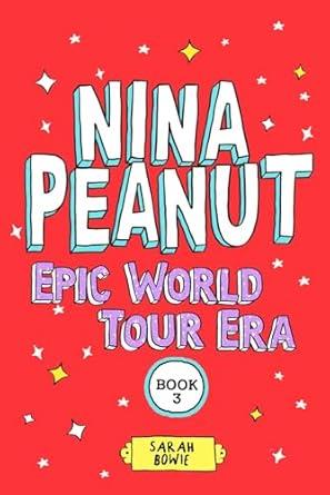 NINA PEANUT 03. EPIC WORLD TOUR ERA | 9780702329890 | BOWIE, SARAH