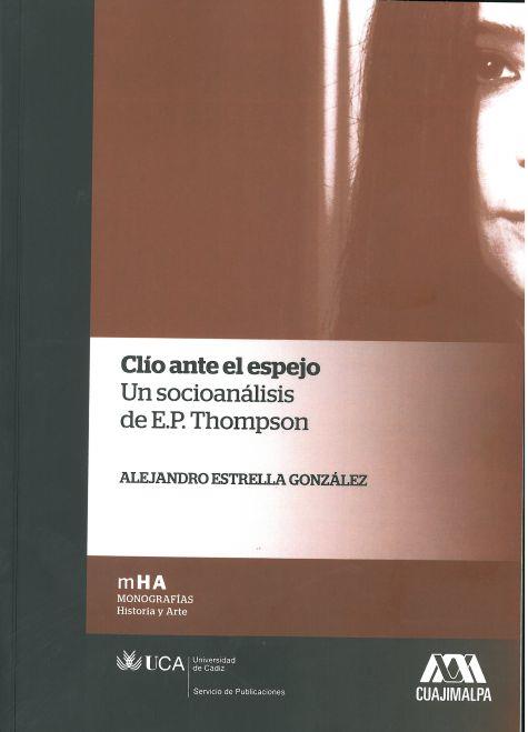 CLÍO ANTE EL ESPEJO | 9788498283471 | ESTRELLA GONZÁLEZ, ALEJANDRO