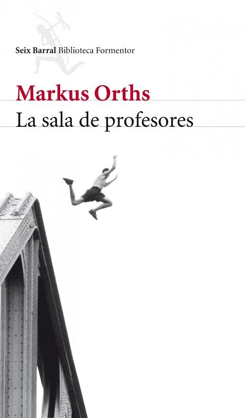 SALA DE PROFESORES, LA | 9788432209376 | ORTHS, MARKUS