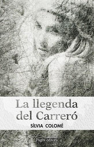 LLEGENDA DEL CARRERÓ, LA | 9788499759487 | COLOMÉ, SÍLVIA