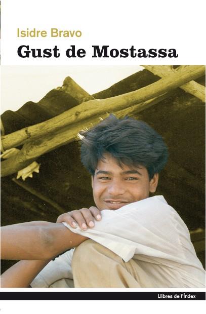 GUST DE MOSTASSA | 9788496563605 | BRAVO, ISIDRE