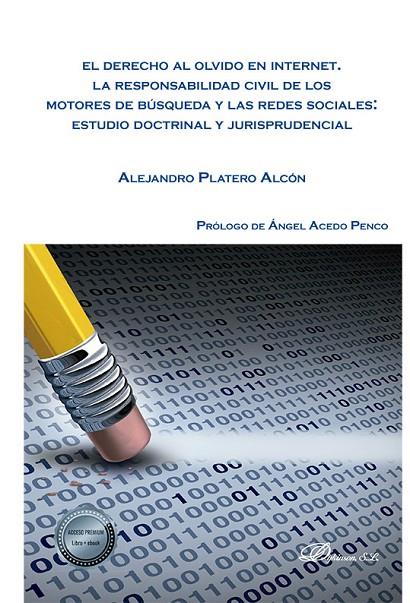 DERECHO AL OLVIDO EN INTERNET, EL | 9788413775203 | PLATERO ALCÓN, ALEJANDRO