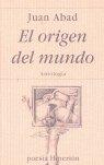 ORIGEN DEL MUNDO, EL | 9788475178035 | ABAD, JUAN