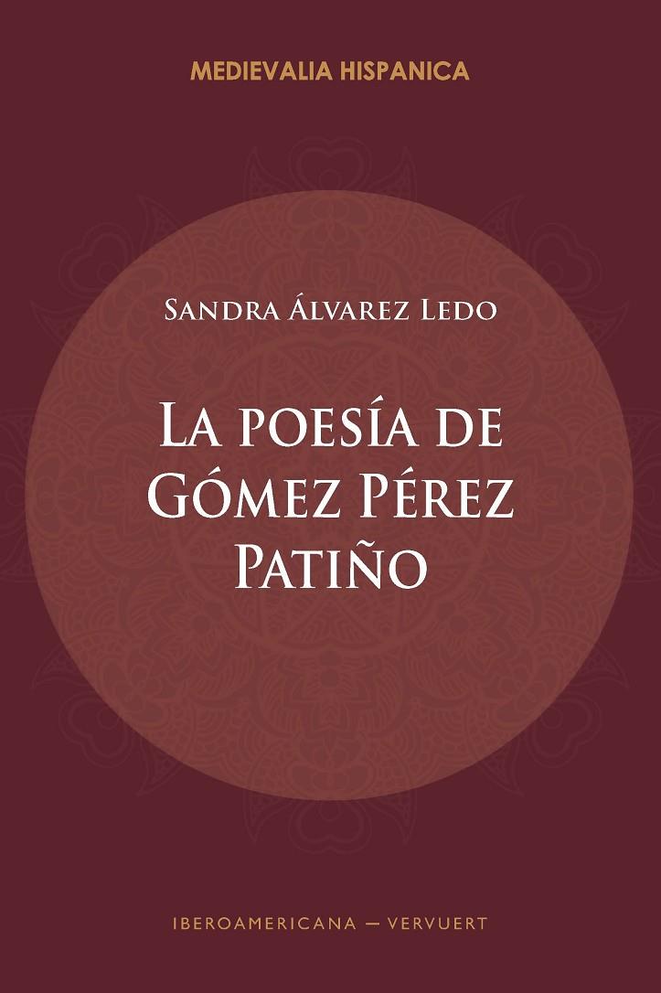 POESIA DE GOMEZ PEREZ PATIÑO, LA | 9788491922421 | ALVAREZ LEDO, SANDRA