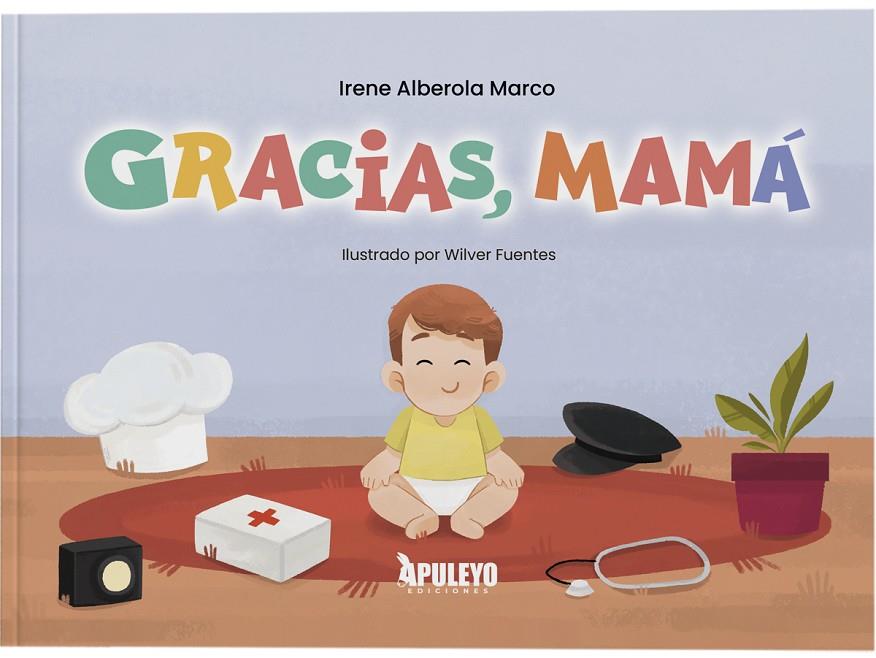 GRACIAS, MAMA | 9788410608849 | ALBEROLA MARCO, IRENE