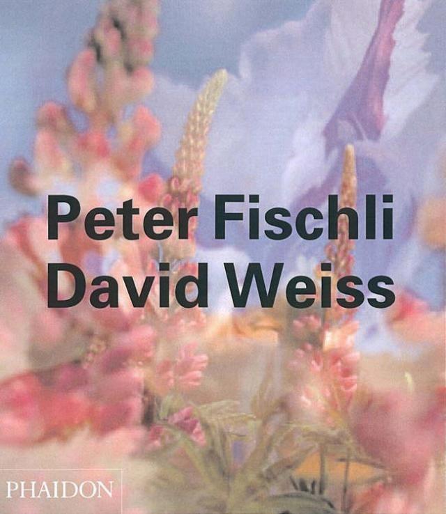 PETER FISCHLI DAVID WEISS | 9780714843230