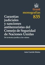 GARANTÍAS JUDICIALES Y SANCIONES ANTITERRORISTAS DEL CONSEJO DE SEGURIDAD DE NACIONES UNIDAS | 9788490049303