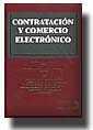 CONTRATACIÓN Y COMERCIO ELECTRÓNICO | 9788484425786 | FRANCISCO JAVIER ORDUÑA MORENO/MARIO CLEMENTE MEORO/ANA BELÉN CAMPUZANO LAGUILLO/JUAN MARÍA DÍAZ FRA