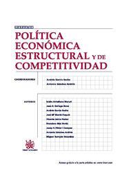 POLÍTICA ECONÓMICA ESTRUCTURAL Y DE COMPETITIVIDAD | 9788498767445 | ANDRÉS GARCÍA RECHE/ANTONIO SÁNCHEZ ANDRÉS/ISIDRO ANTUÑANO MARURI/JUAN RAMÓN GALLEGO BONO/VICENTE JA