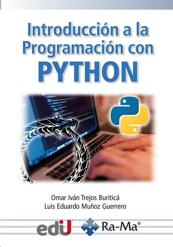 INTRODUCCION A LA PROGRAMACION CON PYTHON | 9788418551468 | TREJOS