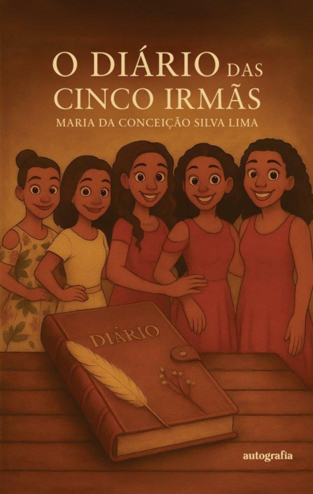 O DIÁRIO DAS CINCO IRMÃS | 9788551883754 | SILVA LIMA, MARIA DA CONCIEÇÃO