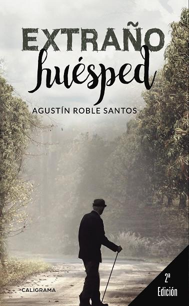 EXTRAÑO HUÉSPED | 9788417382490 | ROBLE SANTOS, AGUSTÍN