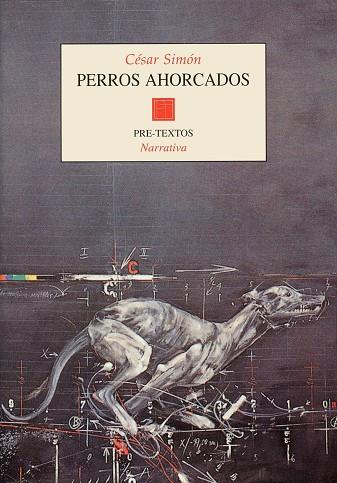 PERROS AHORCADOS | 9788481911404 | SIMÓN, CÉSAR