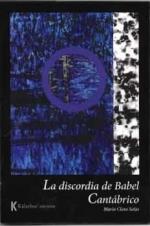 DISCORDIA DE BABEL CANTABRICO, LA | 9788412331615 | SALAS, MARIA CLARA