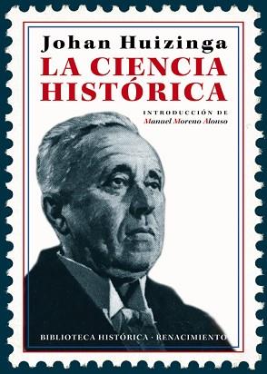 CIENCIA HISTÓRICA, LA | 9788417266752 | HUIZINGA, JOHAN