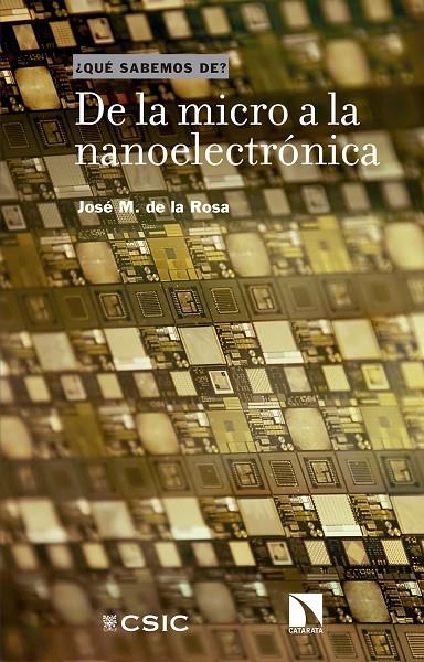 DE LA MICRO A LA NANOELECTRONICA | 9788400108137 | DE LA ROSA UTRERA, JOSE MANUEL