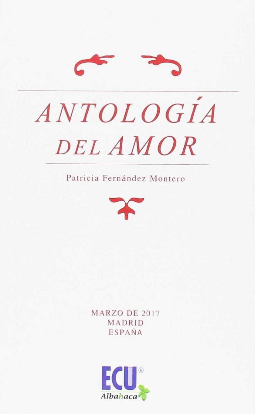 ANTOLOGÍA DEL AMOR | 9788416966608 | FERNÁNDEZ MONTERO, PATRICIA