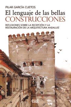 LENGUAJE DE LAS BELLAS CONSTRUCCIONES, EL | 9788433859846 | GARCÍA CUETOS, PILAR