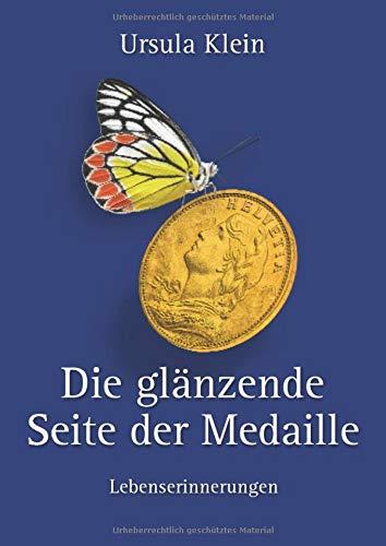 DIE GLANZENDE SEITE DER MEDAILLE | 9783734799518 | KLEIN, URSULA