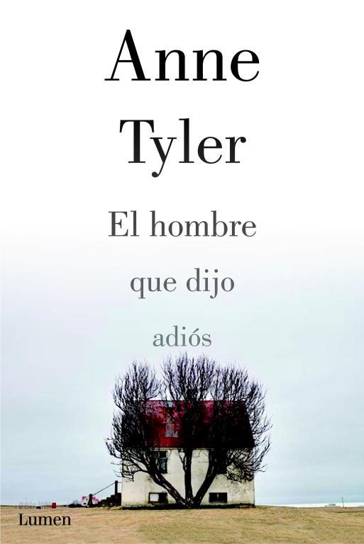 HOMBRE QUE DIJO ADIÓS, EL | 9788426421333 | TYLER, ANNE