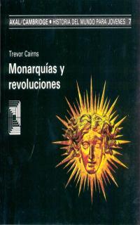 MONARQUIAS Y REVOLUCIONES | 9788476005101 | CAIRNS, TREVOR