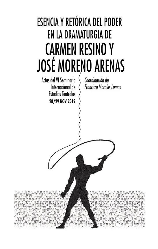 ESENCIA Y RETORICA DEL PODER EN LA DRAMATURGIA | 9788412227581 | MORALES LOMAS, FRANCISCO