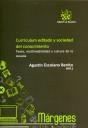 CURRÍCULUM EDITADO Y SOCIEDAD DEL CONOCIMIENTO | 9788484565840 | ESCOLANO BENITO, AGUSTÍN