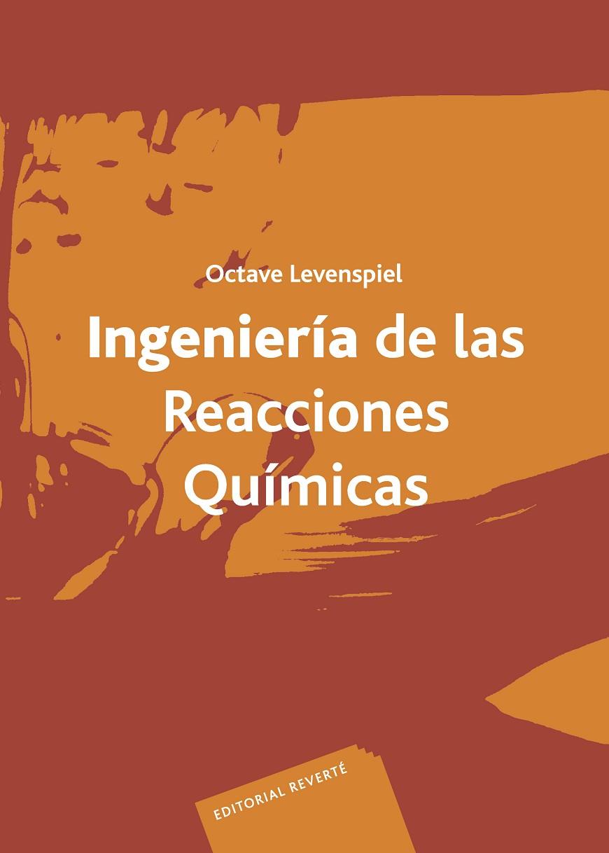 INGENIERÍA DE LAS REACCIONES QUÍMICAS | 9788429173253 | LEVENSPIEL, OCTAVE