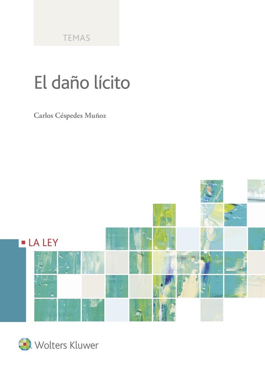 DAÑO LÍCITO, EL | 9788490205389 | CÉSPEDES MUÑOZ, CARLOS