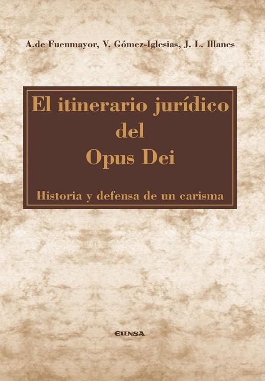 ITINERARIO JURIDICO DEL OPUS DEI, EL | 9788431334888 | DE FUENMAYOR CHAMPIN, AMADEO