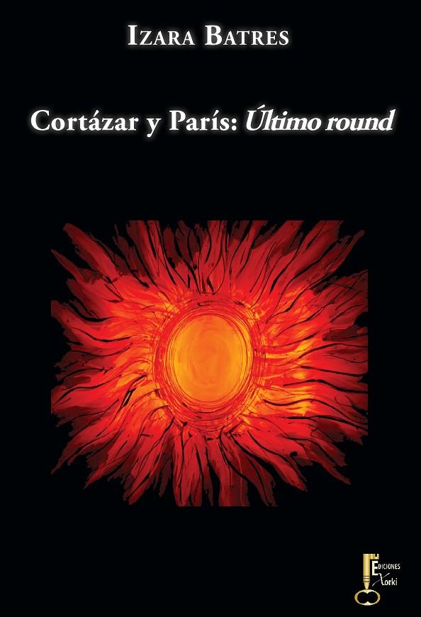 CORTÁZAR Y PARÍS | 9788494150593 | BATRES, IZARA