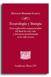 ESCATOLOGÍA Y LITURGIA | 9788491656302 | BOROBIO GARCÍA, DIONISIO