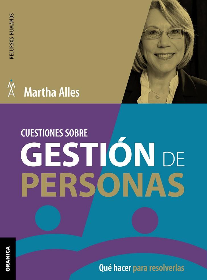 CUESTIONES SOBRE GESTION DE PERSONAS: QUE HACER PARA RESOLVERLAS | 9789506418717 | ALLES, MARTHA ALICIA