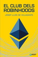 CLUB DELS ROBINHOODS, EL | 9788416342310 | DE VILLASANTE, JOSEP LLUÍS