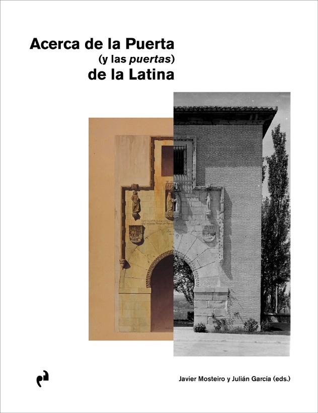 ACERCA DE LA PUERTA (Y LAS PUERTAS) DE LA LATINA | 9788419050571 | VARIOS AUTORES
