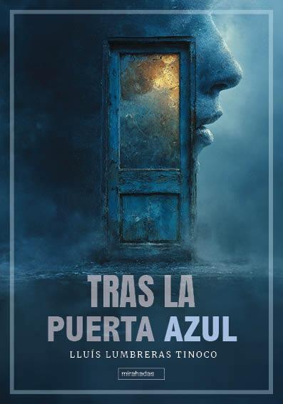 TRAS LA PUERTA AZUL | 9791388050442 | LUMBRERAS TINOCO, LLUIS
