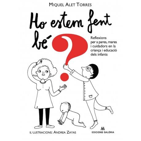 HO ESTEM FENT BÉ? | 9788494660122 | ALET TORRES, MIQUEL