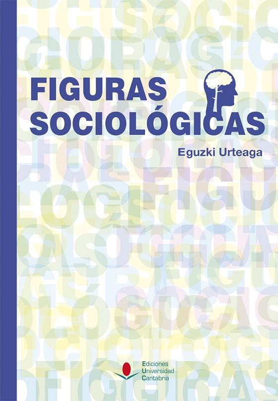 FIGURAS SOCIOLÓGICAS | 9788481026788 | URTEAGA, EGUZKI