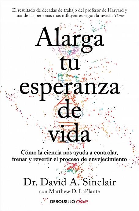 ALARGA TU ESPERANZA DE VIDA | 9788466391467 | SINCLAIR, DR. DAVID A. / LAPLANTE, MATTHEW D.