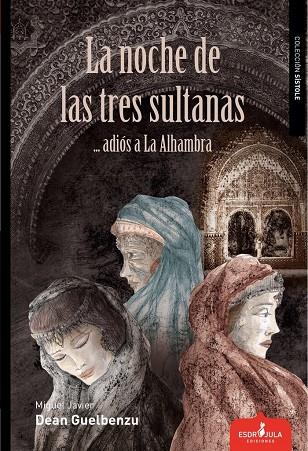 NOCHE DE LAS TRES SULTANAS, LA | 9788417680329 | DEAN GUELBENZU, MIGUEL JAVIER