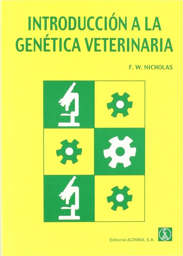 INTRODUCCIÓN A LA GENÉTICA VETERINARIA | 9788420008622 | NICHOLAS, W. FRANK